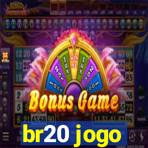 br20 jogo